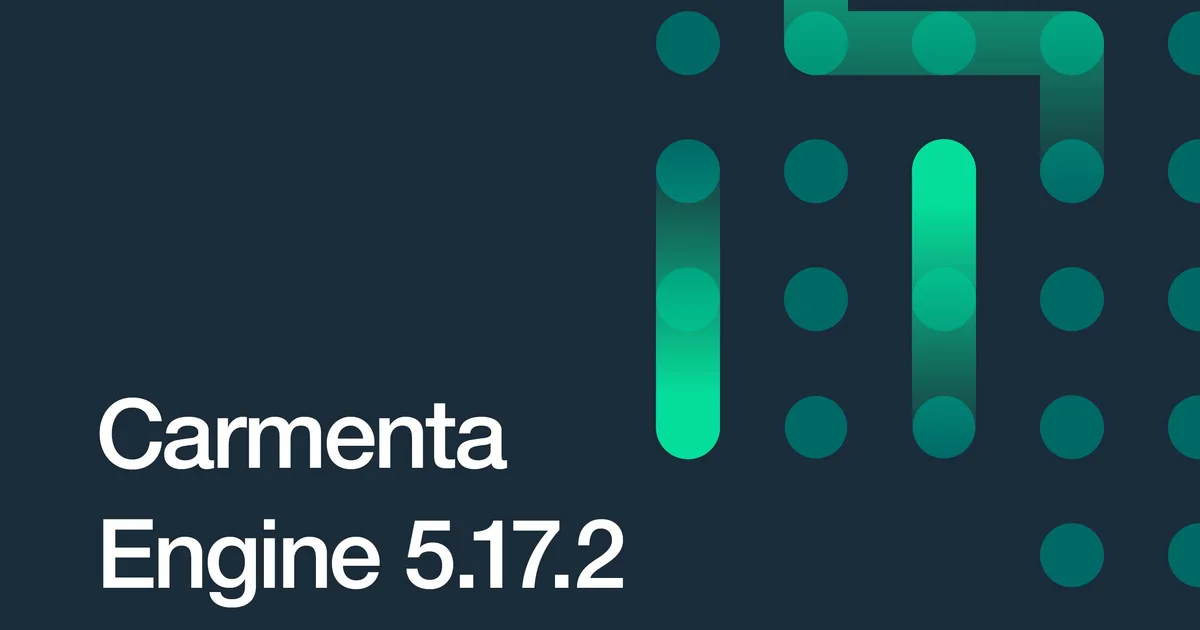 Carmenta Engine 5.17.2 released ‹ Carmenta